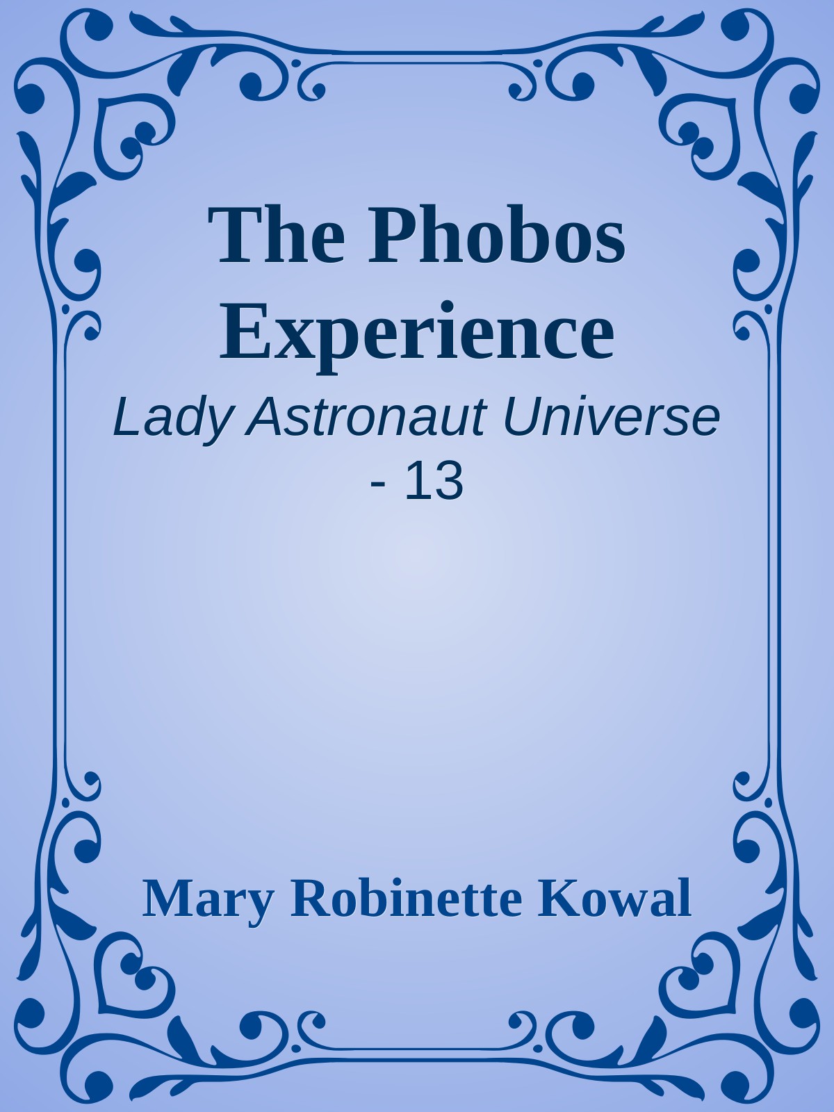 The Phobos Experience