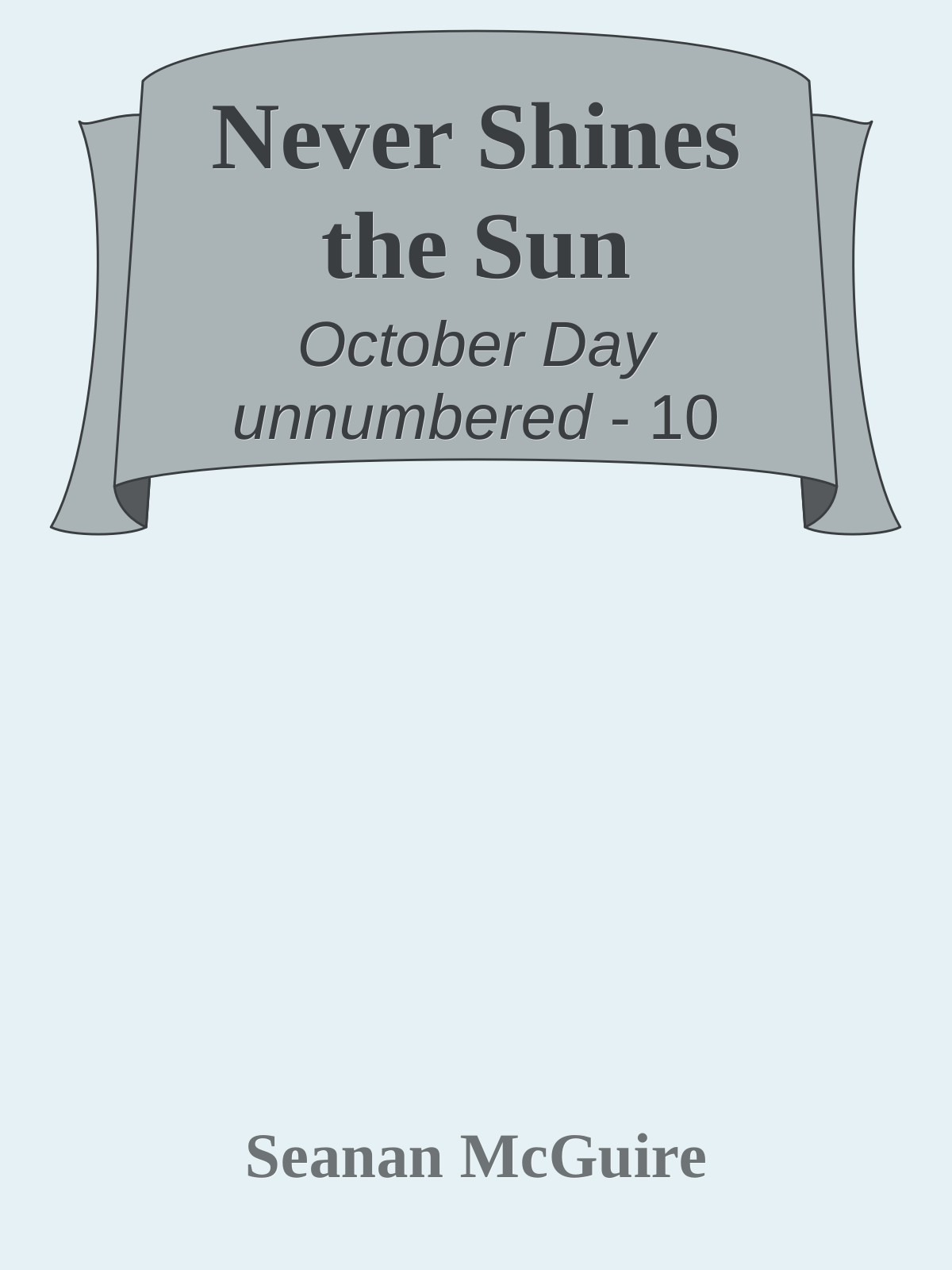 Never Shines the Sun