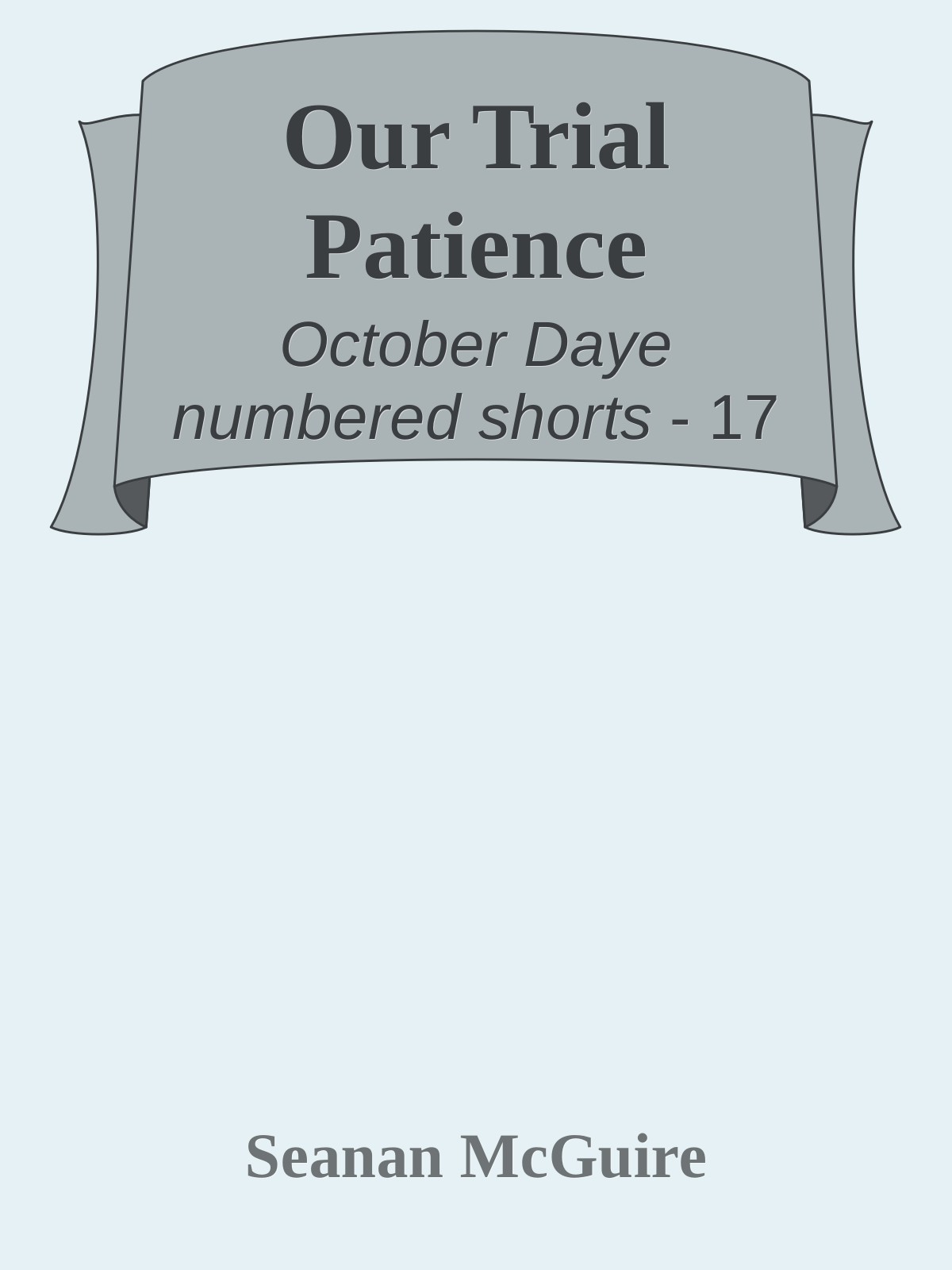 Our Trial Patience
