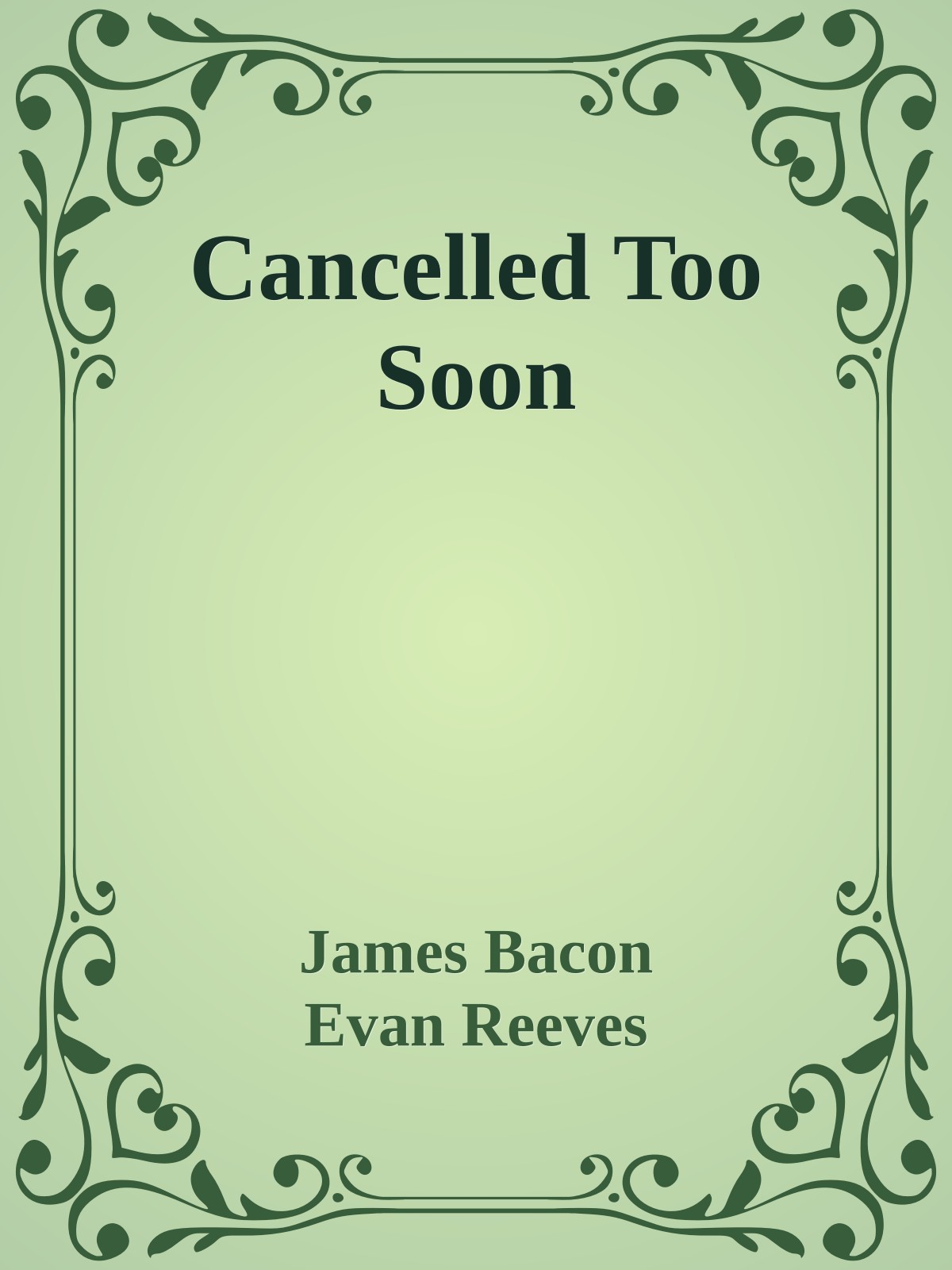 Cancelled Too Soon