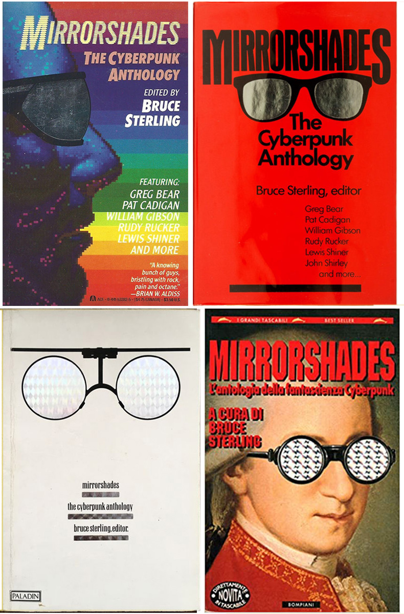 Mirrorshades: The Cyberpunk Anthology