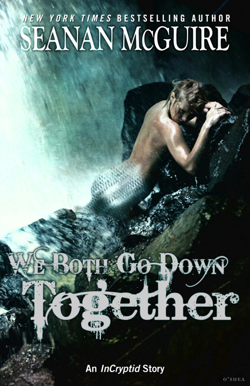 We Both Go Down Together