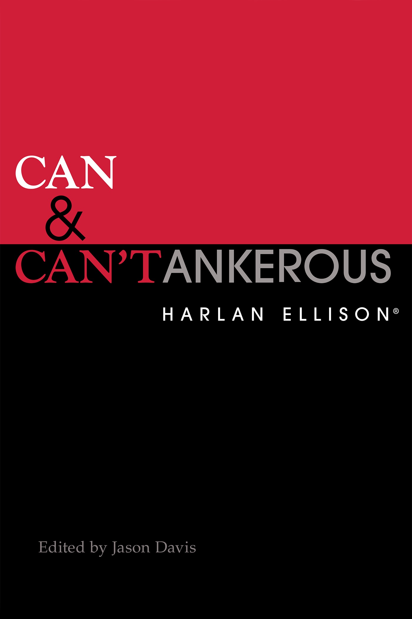Can & Can'tankerous