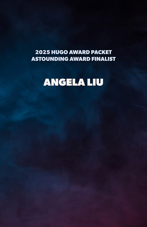 2025 Astounding Award Finalist - Angela Liu