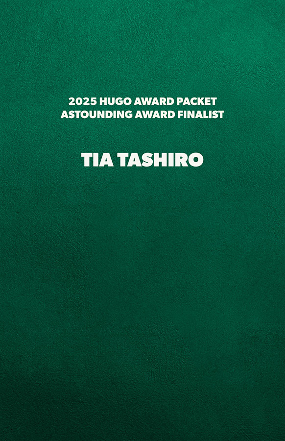 2025 Astounding Award Finalist - Tia Tashiro