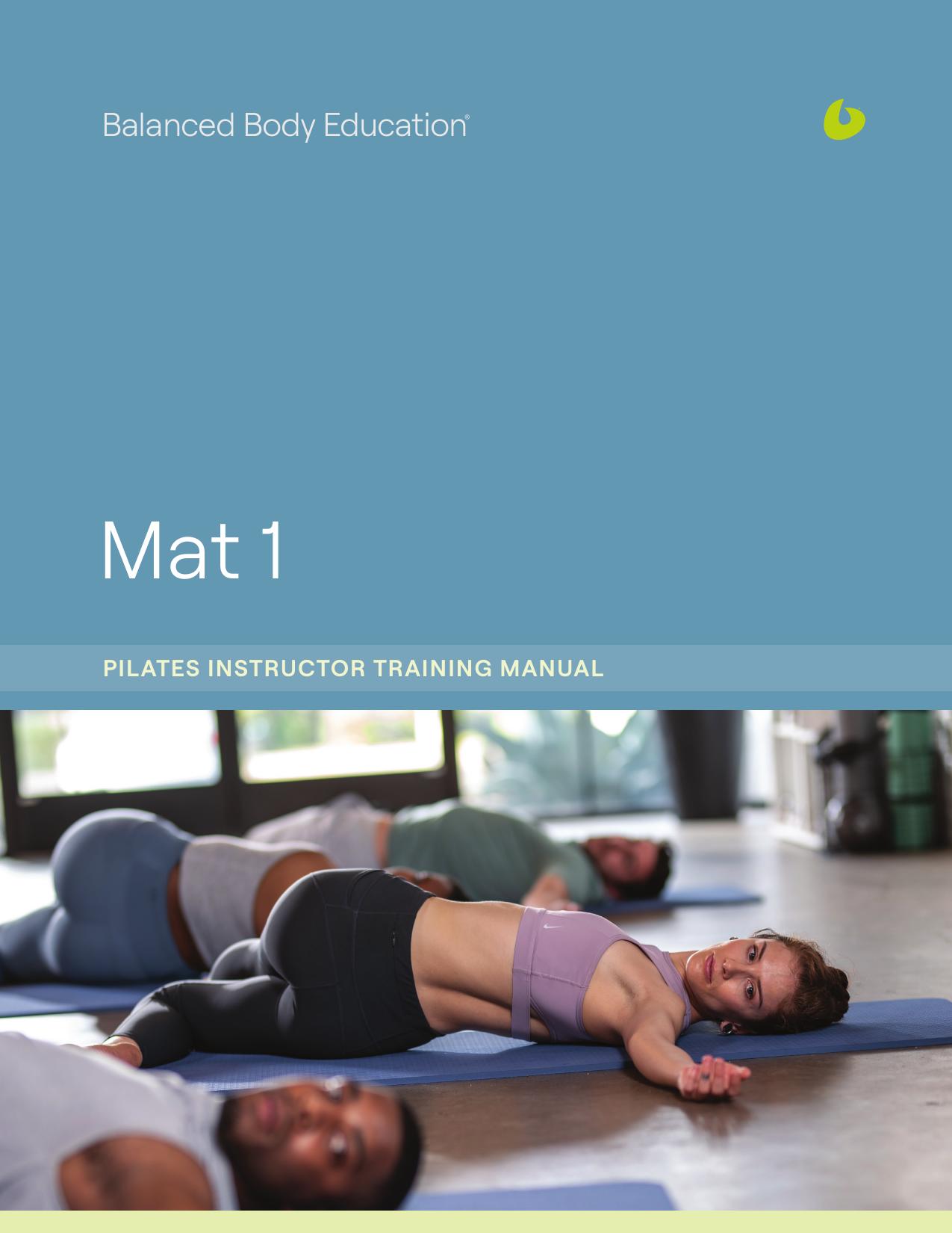 Pilates Instructor Training Manual - Mat 1