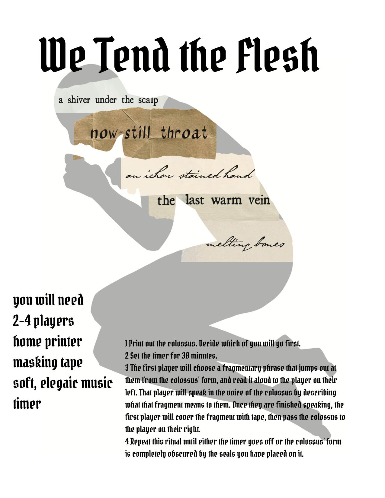 We Tend The Flesh