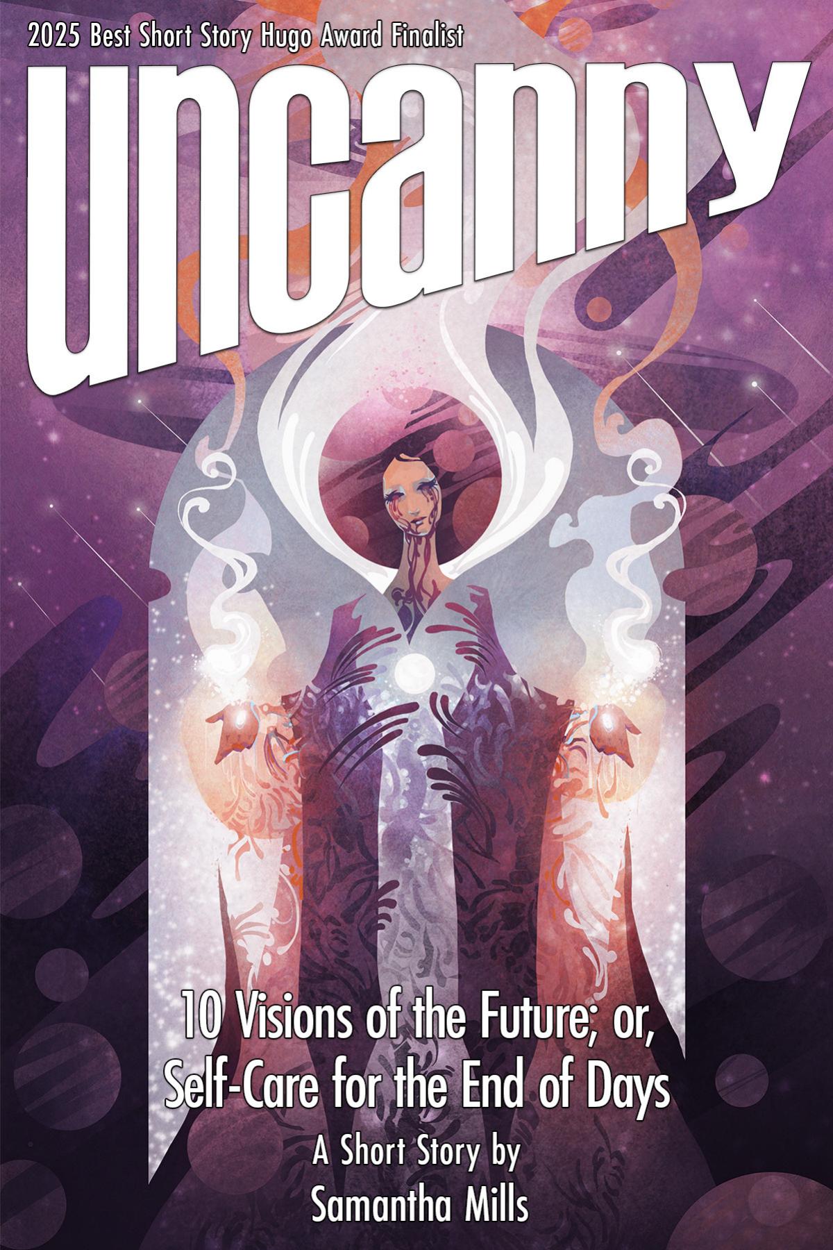 10 Visions of the Future; or, Self-Care for the End of Days