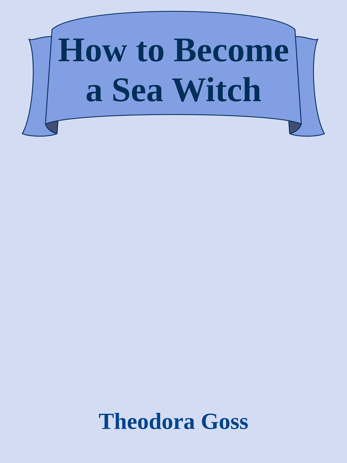 How to Become a Sea Witch