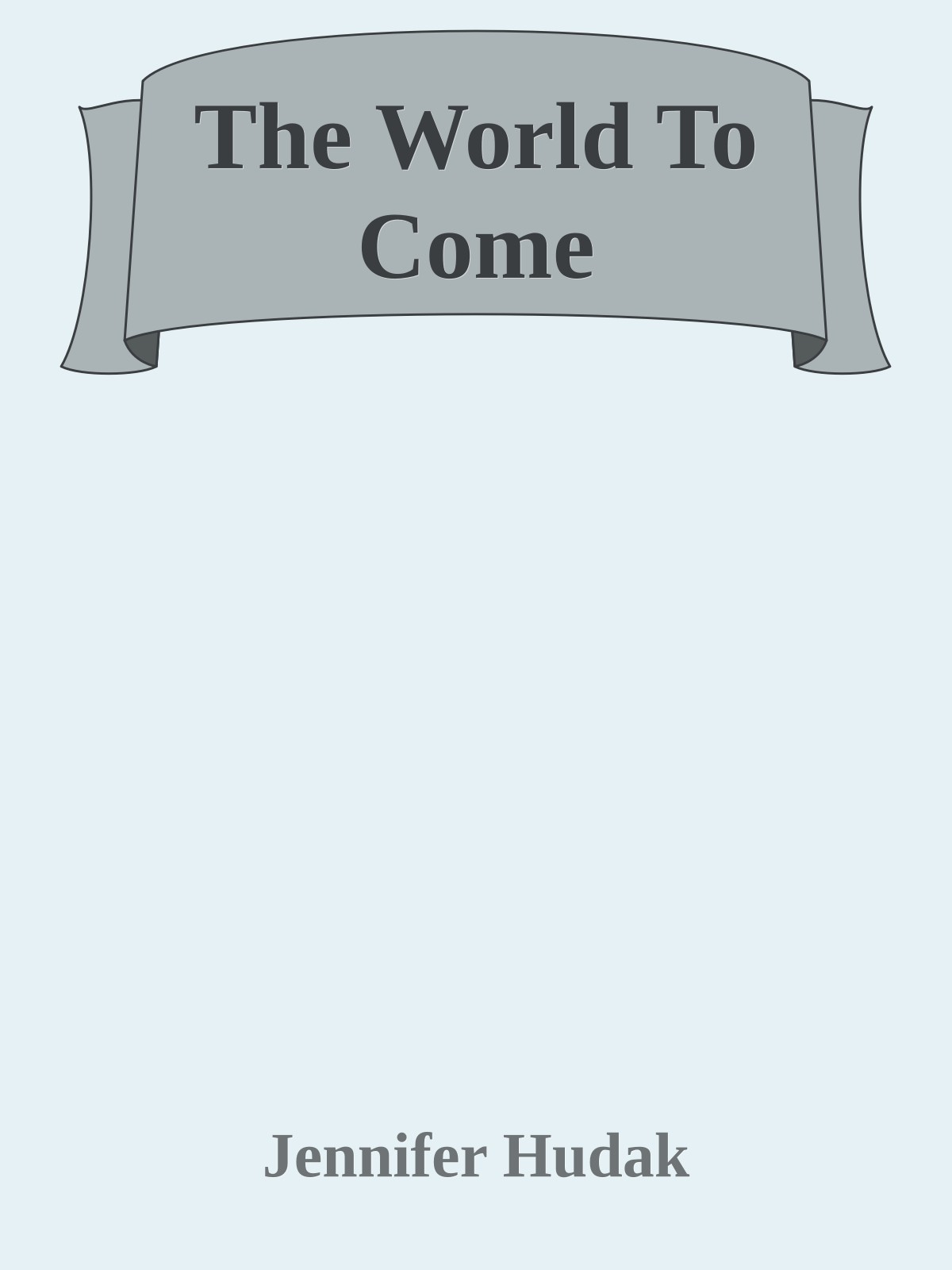 The World To Come
