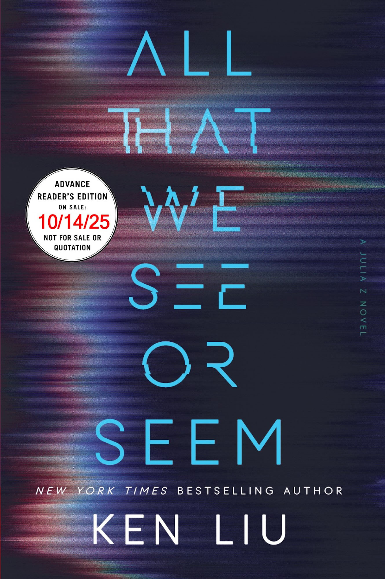 All That We See or Seem