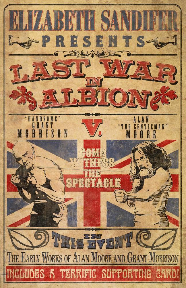 The Last War in Albion Volume 1: The Early Works of Alan Moore and Grant Morrison