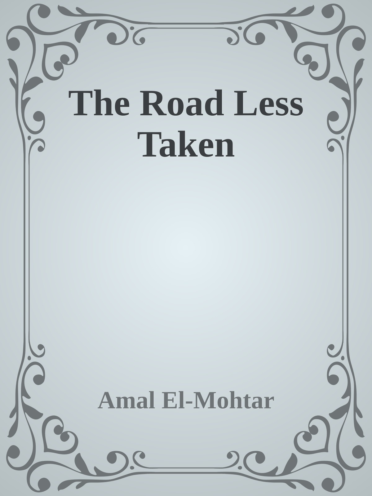 The Road Less Taken