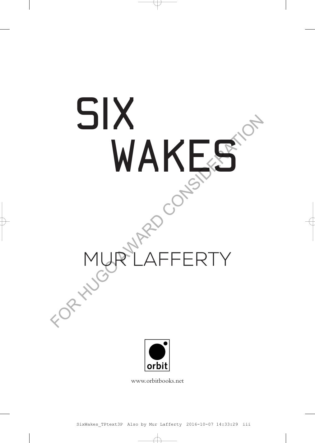 Six Wakes