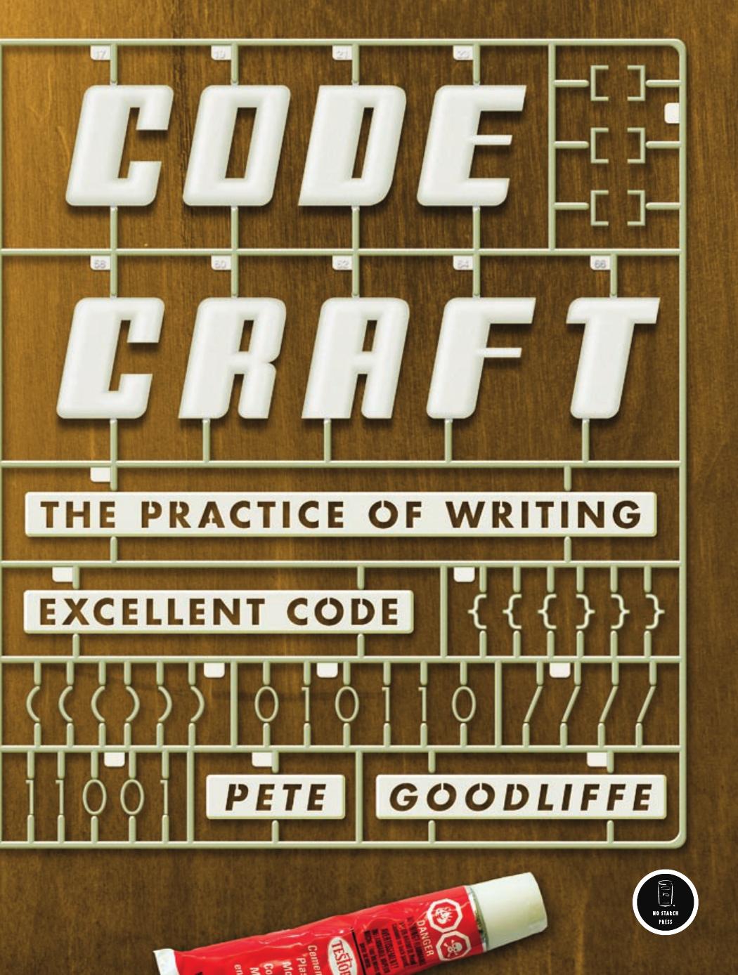 Code Craft: The Practice of Writing Excellent Code