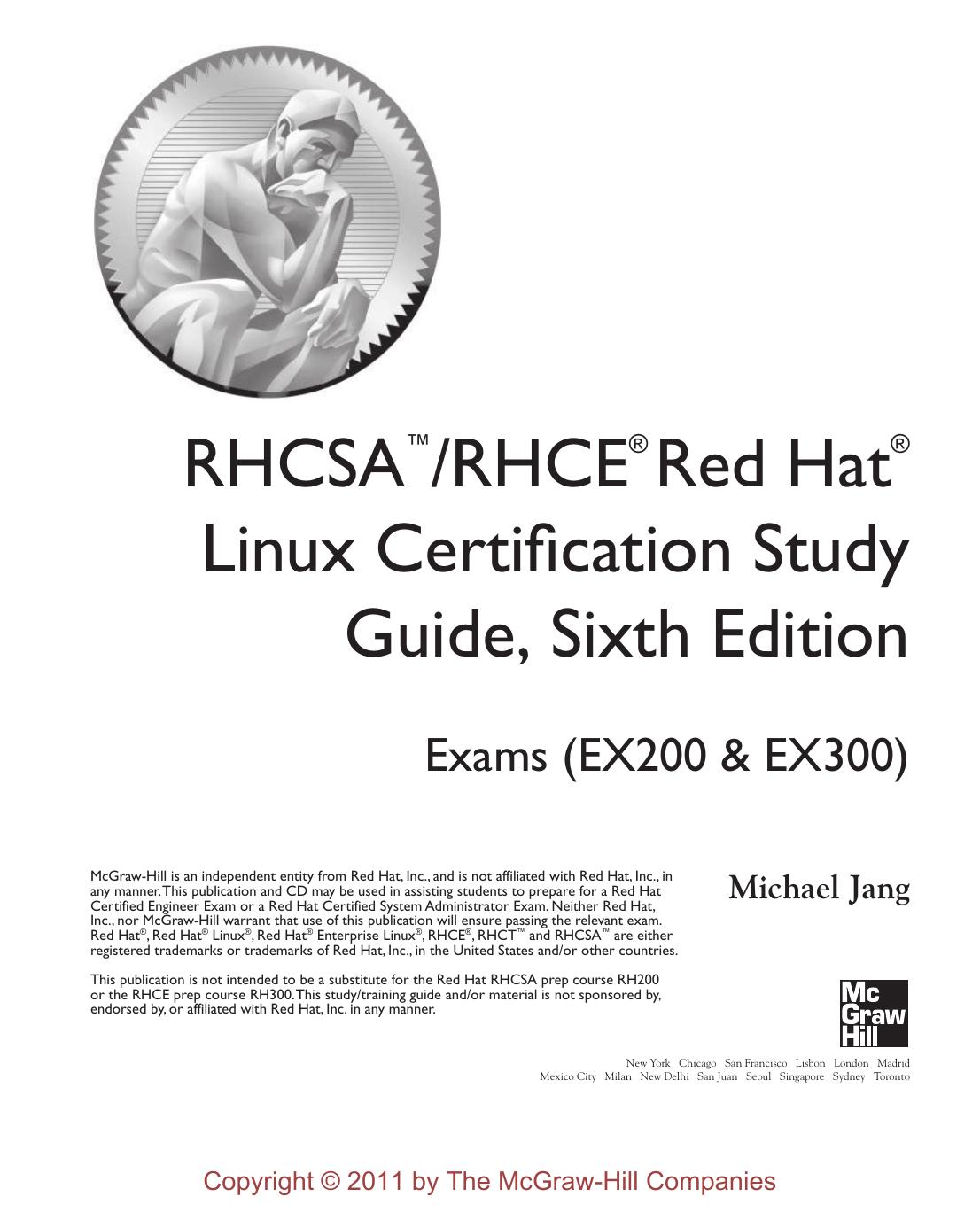 RHCSA/RHCE Red Hat Linux Certification Study Guide, Sixth Edition