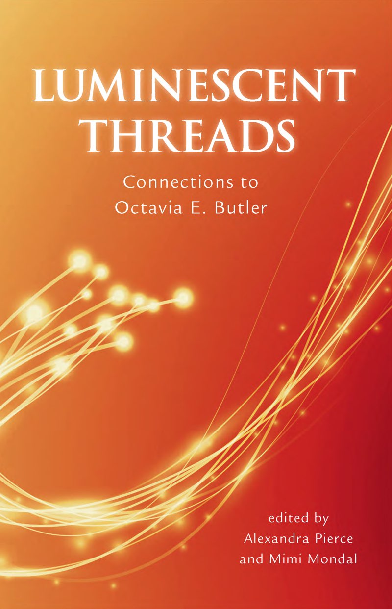 Luminescent Threads: Connections to Octavia E. Butler