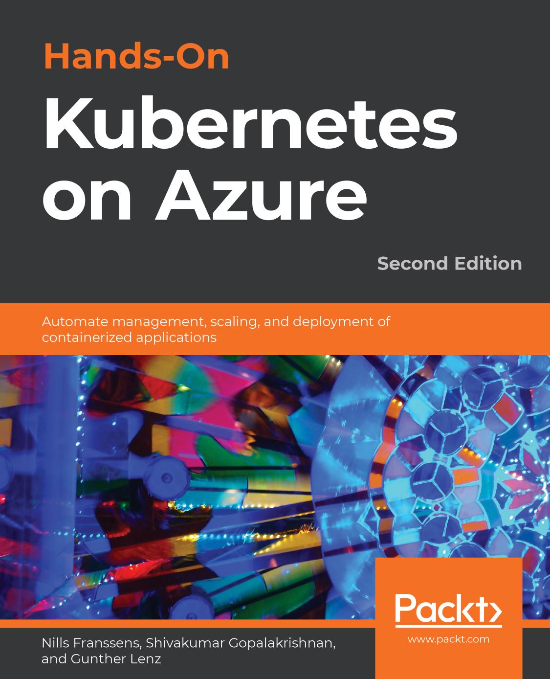 Hands-On Kubernetes on Azure - Second Edition